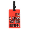 I'm A Mess On The Inside